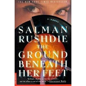 The Ground Beneath Her Feet, Paperback - Salman Rushdie imagine