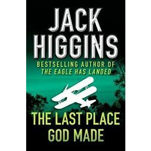 The Last Place God Made, Paperback - Jack Higgins imagine