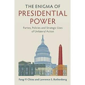 The Enigma of Presidential Power - Fang-Yi Chiou imagine