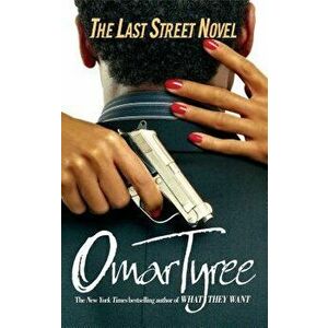 Last Street Novel, Paperback - Omar Tyree imagine