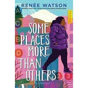 Some Places More Than Others, Hardcover - Renee Watson imagine
