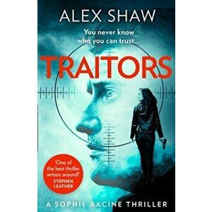 Traitors, Paperback - Alex Shaw imagine
