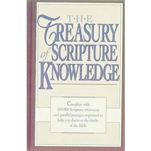 The Treasury of Scripture Knowledge, Hardcover - R. A. Torrey imagine