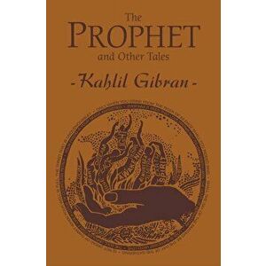 The Prophet and Other Tales, Paperback - Kahlil Gibran imagine