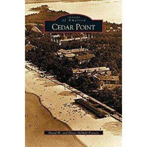 Cedar Point, Hardcover - Diane Demali Francis imagine