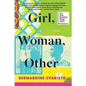 Girl, Woman, Other - Bernardine Evaristo imagine