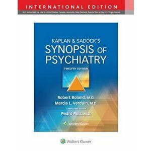 Kaplan & Sadock's Synopsis of Psychiatry. International Edition, Paperback - Dr. Pedro, MD Ruiz imagine