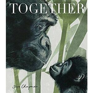 Together, Paperback - Jane Chapman imagine