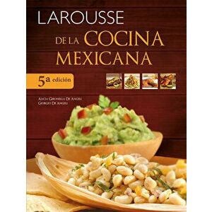 Larousse de la Cocina Mexicana, Hardcover - Gironella Alicia imagine