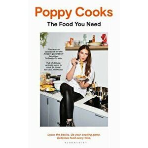 Poppy Cooks. The Food You Need, Hardback - Poppy O'Toole imagine