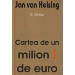 Cartea de un milion de euro - Jan van Helsing imagine