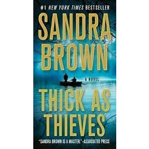Thick as Thieves, Hardcover - Sandra Brown imagine