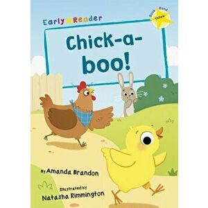 Chick-a-boo!. (Yellow Early Reader), Paperback - Amanda Brandon imagine