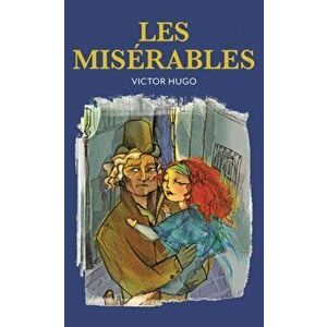 Les Miserables, Hardback - Victor Hugo imagine