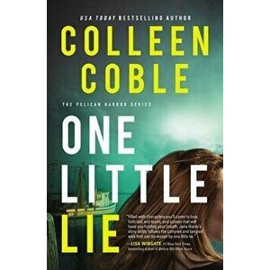 One Little Lie, Paperback - Colleen Coble imagine