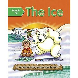 Trouble on the Ice - Giant Size, Paperback - Nicola Baxter imagine