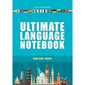 Ultimate Language Notebook, Paperback - Kristian Muthugalage imagine