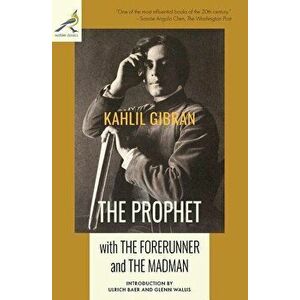 The Prophet with The Forerunner and The Madman, Paperback - Kahlil Gibran imagine