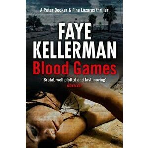 Blood Games, Paperback - Faye Kellerman imagine