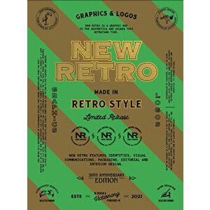 New Retro: 20th Anniversary Edition: Graphics & Logos in Retro Style, Paperback - *** imagine