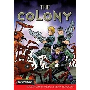 The Colony, Paperback - Tommy Donbavand imagine