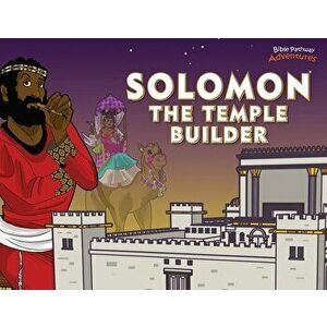 Solomon The Temple Builder, Paperback - Bible Pathway Adventures imagine