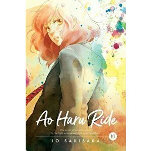 Ao Haru Ride, Vol. 10, Paperback - Io Sakisaka imagine