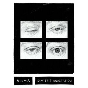 A=-A, Hardback - Dimitris Anastasiou imagine