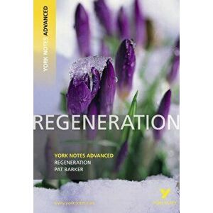 Regeneration: York Notes Advanced, Paperback - Sarah Gamble imagine