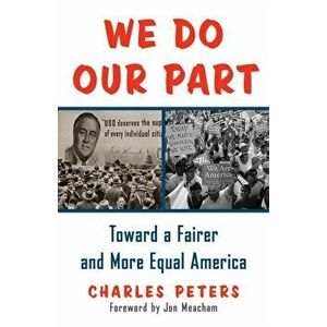 We Do Our Part, Paperback - Charles Peters imagine