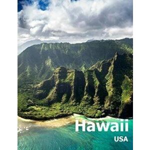 Hawaii: Coffee Table Photography Travel Picture Book Album Of A Hawaiian State Island And Honolulu City In USA Country Large S, Paperback - Amelia Bom imagine