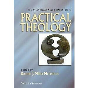 Companion to Practical Theolog, Paperback - Miller-McLemore imagine