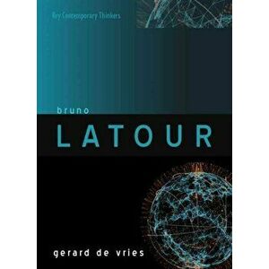 Bruno Latour, Paperback - Gerard de Vries imagine