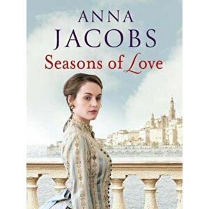 Seasons of Love, Paperback - Anna Jacobs imagine