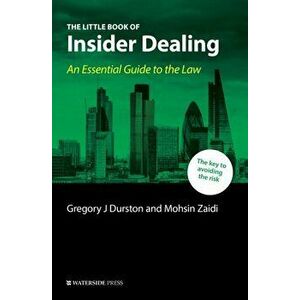 Little Book of Insider Dealing. An Essential Guide to the Law, Paperback - Mohsin Zaidi imagine