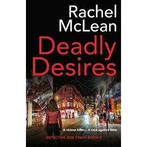 Deadly Desires, Paperback - Rachel McLean imagine