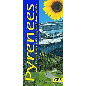 Pyrenees. 12 car tours, 80 long and short walks with GPS, Paperback - Paul Jenner imagine