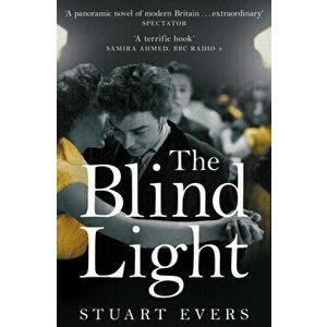 Blind Light, Paperback - Stuart Evers imagine