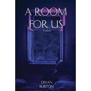 A Room for Us, Paperback - Devan Burton imagine