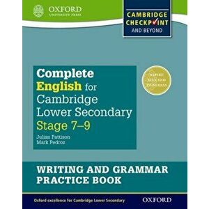 Complete English for Cambridge Lower Secondary Writing and Grammar Practice Book. For Cambridge Checkpoint and beyond, Paperback - Mark Pedroz imagine