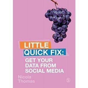 Get Your Data From Social Media. Little Quick Fix, Paperback - Nicola Thomas imagine