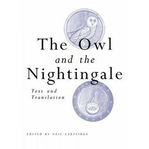 Owl and the Nightingale. Text and Translation, Paperback - *** imagine