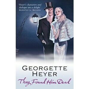 They Found Him Dead, Paperback - Georgette (Author) Heyer imagine