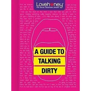 A Guide to Talking Dirty, Hardcover - *** imagine