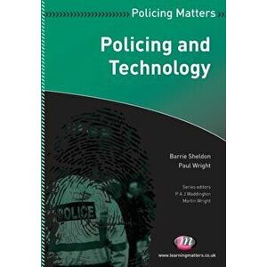 Policing and Technology, Paperback - Paul J. Wright imagine