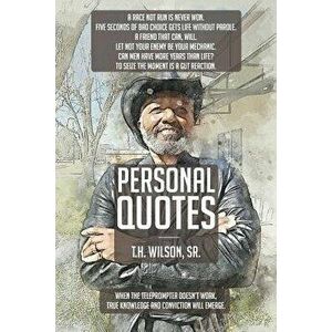 Personal Quotes, Paperback - T. H. Wilson Sr imagine