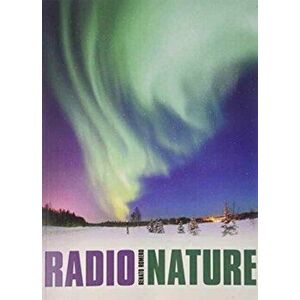 Radio Nature, Paperback - Renato Romer imagine