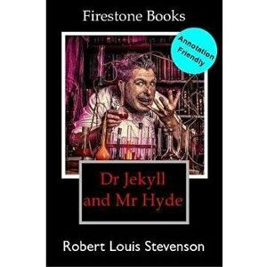 Dr Jekyll and Mr Hyde: Annotation-Friendly Edition, Paperback - Robert Louis Stevenson imagine