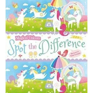 Magical Unicorn Spot the Difference, Paperback - Sam Loman imagine