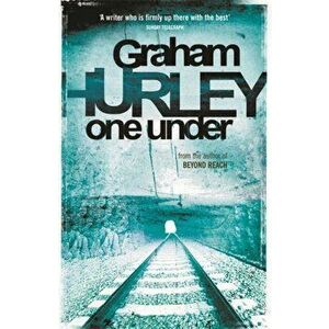 One Under, Paperback - Graham Hurley imagine